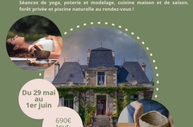 Retraite bien-être Le Grippault Chaveignes 29 mai au 1er juin 2025