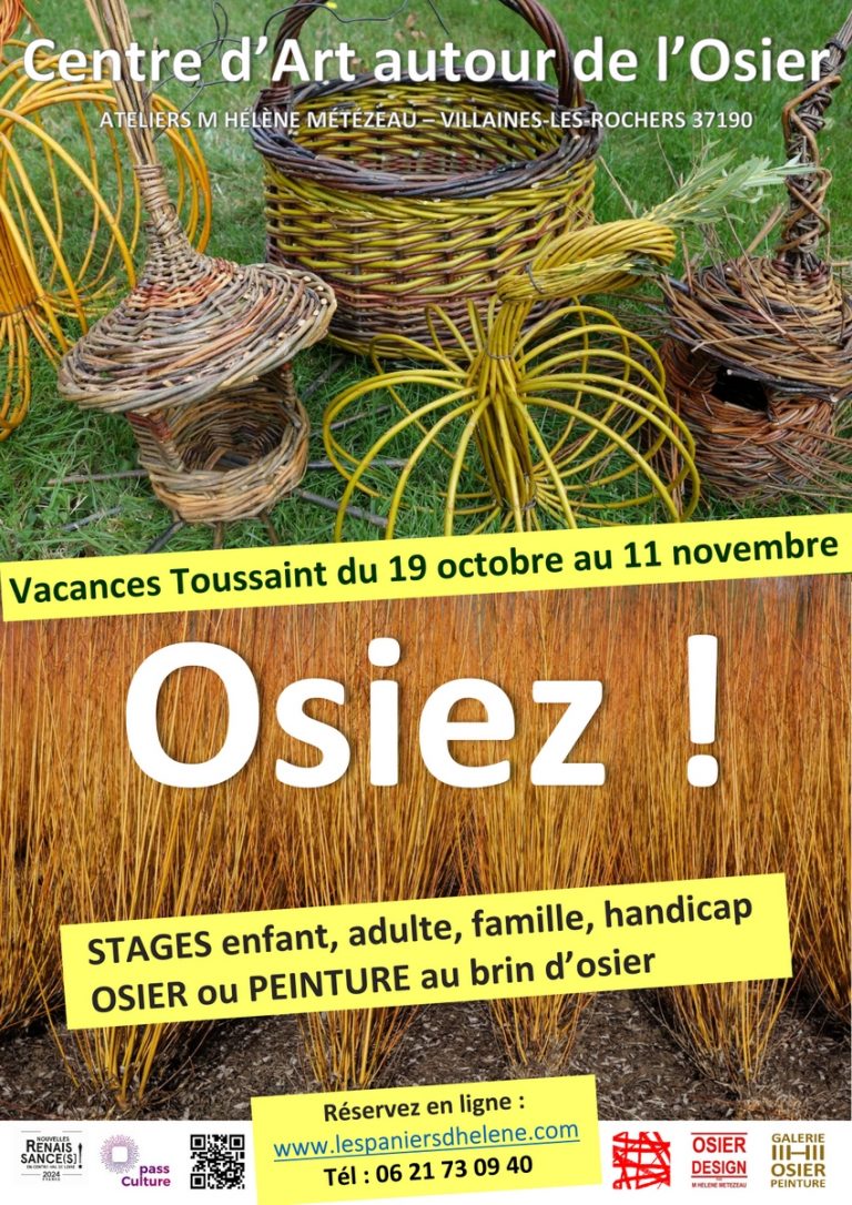 Ateliers Osier Créatif – Vacances de la Toussaint au Centre d’Art autour de l’osier à Villaines-les-Rochers  : O S I E Z !-1